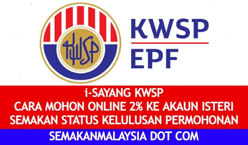 I sayang kwsp permohonan online